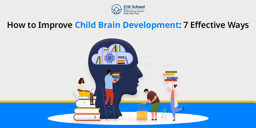 How to Improve Child Brain Development?