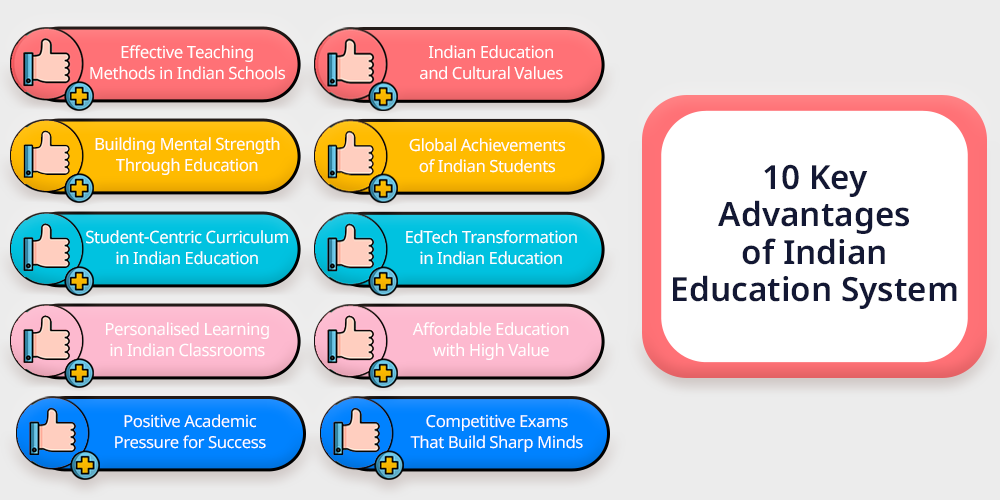 10 Key Advantages of Indian Education System