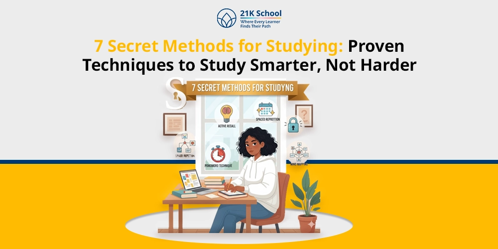 7 Secret Methods for Studying: Proven Techniques to Study Smarter, Not Harder