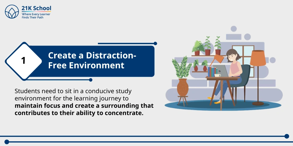 Create a Distraction-Free Environment