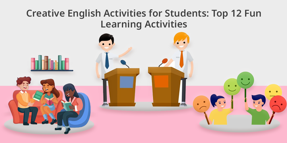 Creative English Activities for Students: Top 12 Fun Learning Activities