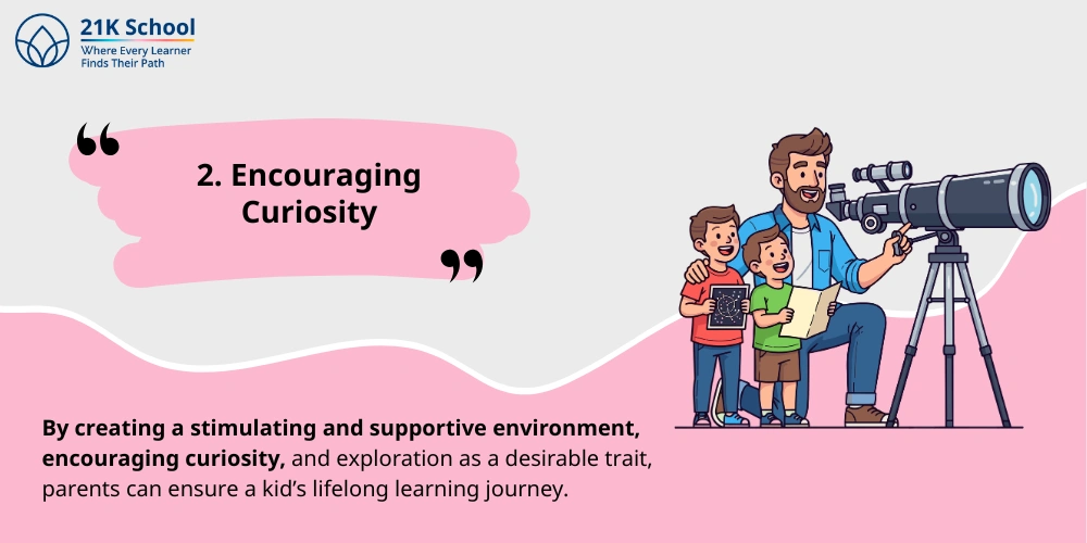 Encouraging Curiosity