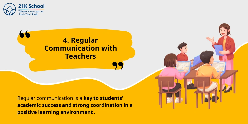  Regular Communication with Teachers