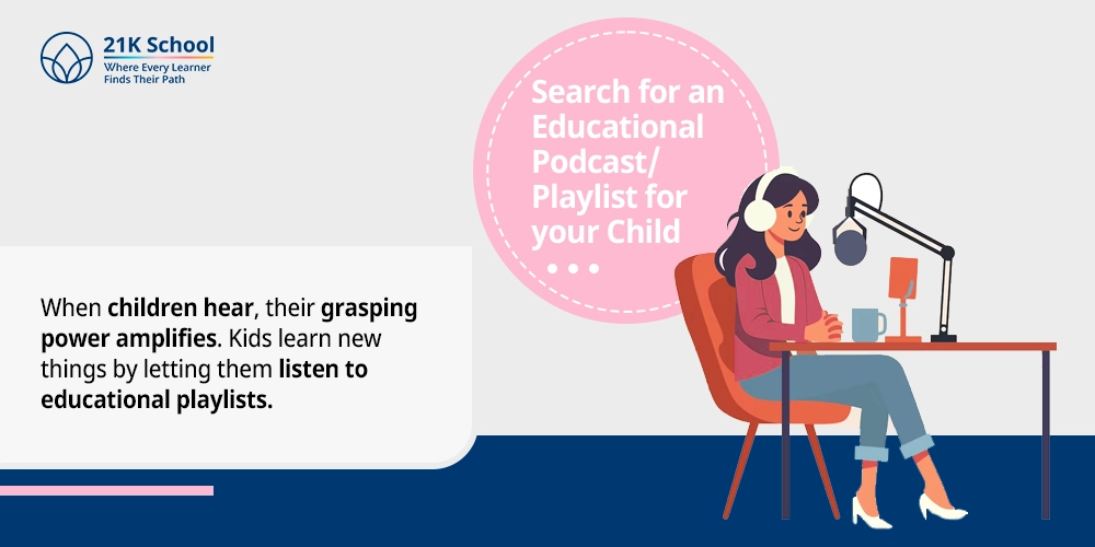 Search for an educational podcast/playlist for your child