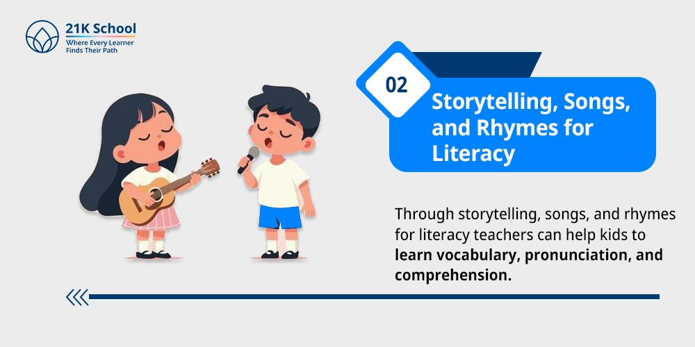  Storytelling, Songs, and Rhymes for Literacy