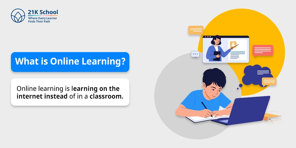 What is Online Learning?