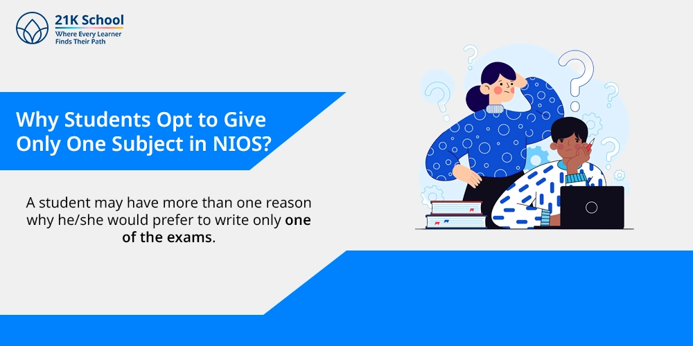 Why Students Opt to Give Only One Subject in NIOS?