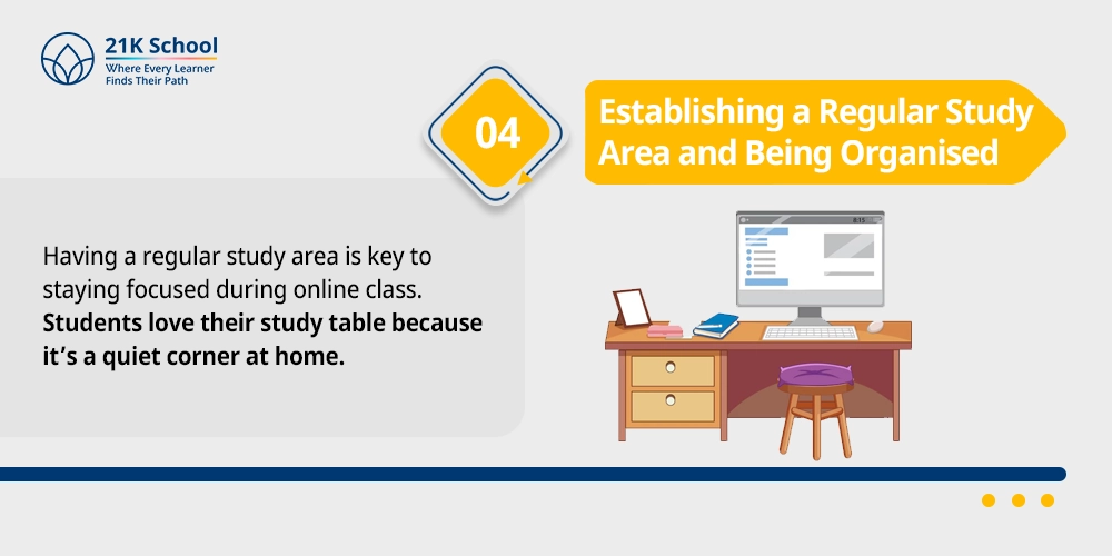 Establishing a Regular Study Area and Being Organised