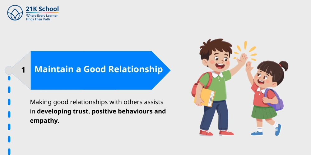 Maintain a Good Relationship