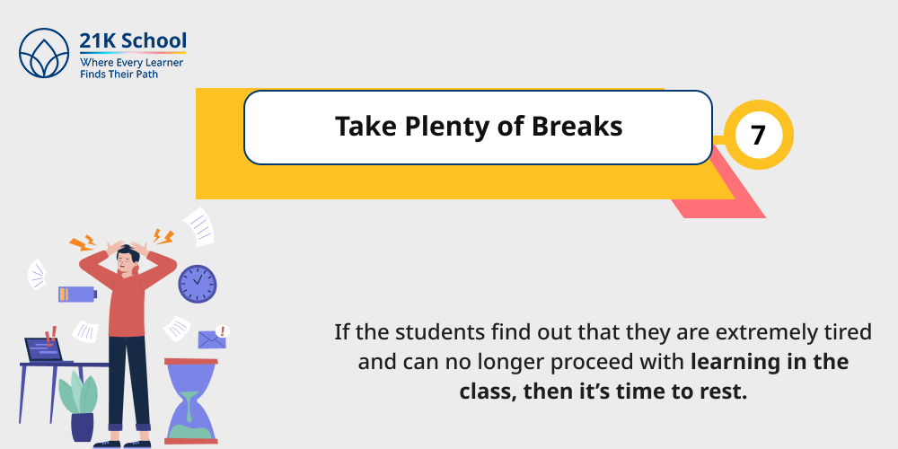 Take Plenty of Breaks