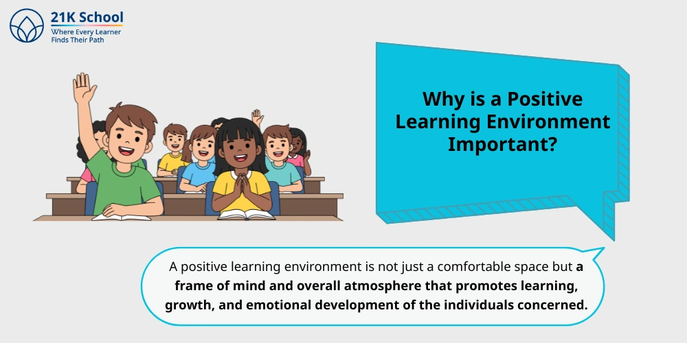 Why is a Positive Learning Environment Important?