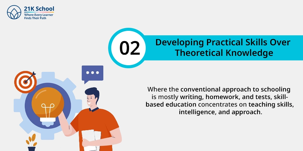 Developing Practical Skills Over Theoretical Knowledge