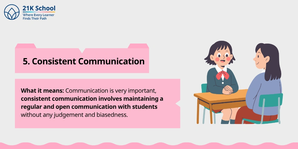 5. Consistent Communication