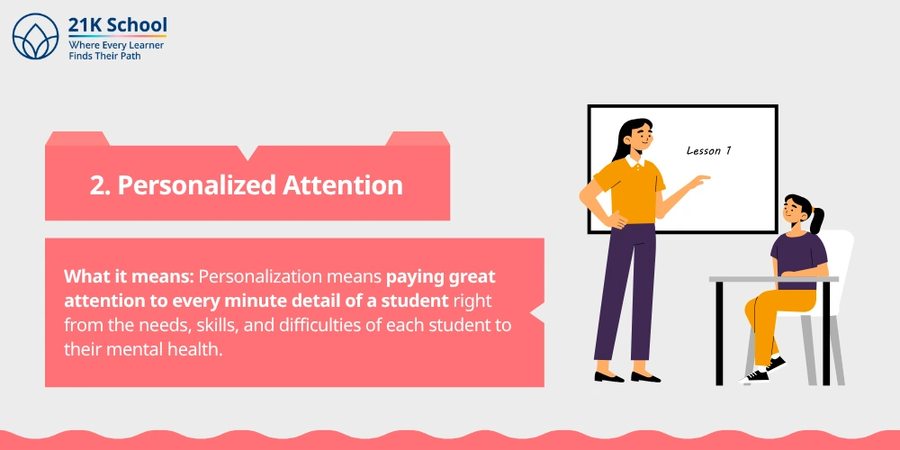 2. Personalized Attention