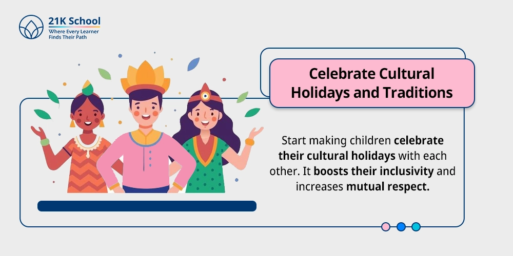 Celebrate Cultural Holidays and Traditions