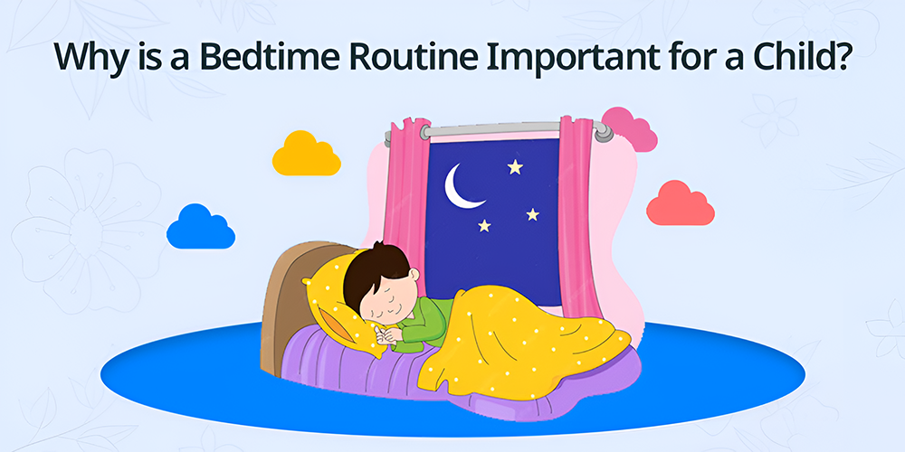 Why is a Bedtime Routine Important for a Child?
