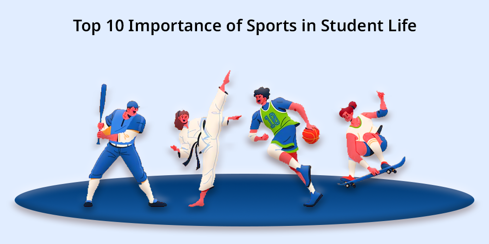 Top 10 Importance of Sports in Student Life