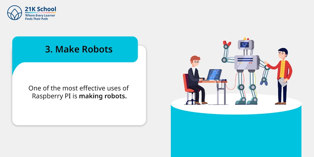 3. Make Robots: