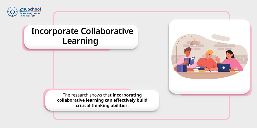 Incorporate Collaborative Learning
