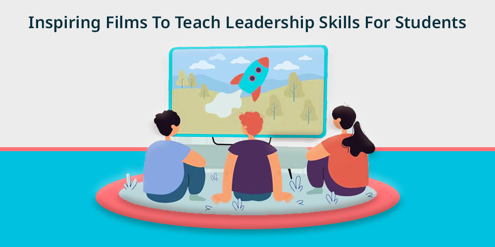 Top 7 Leadership Movies for Students to Build Skills and Inspire Growth
