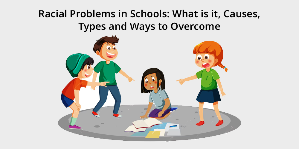 Racial Problems in Schools