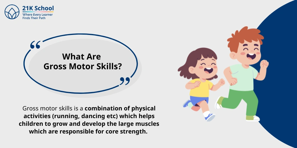 What Are Gross Motor Skills?  