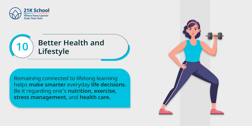 10. Better Health and Lifestyle