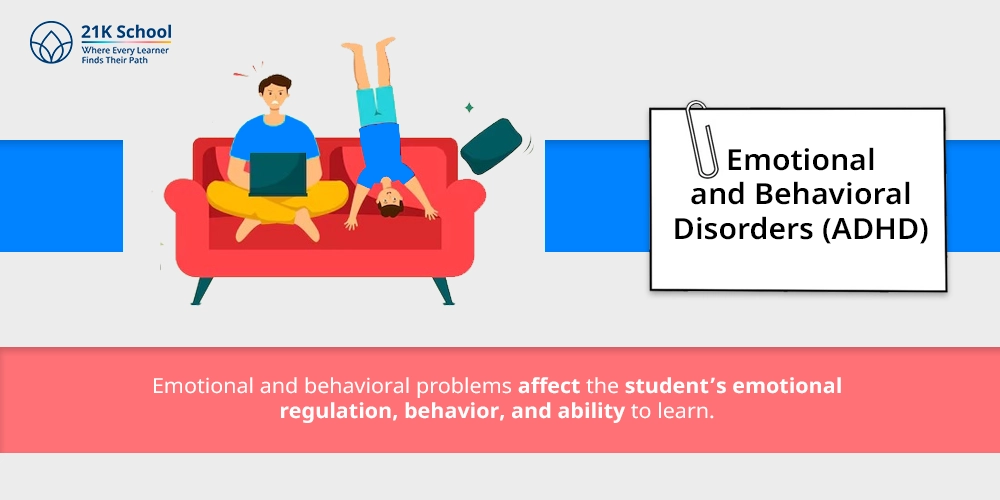 4. Emotional and Behavioral Disorders (ADHD)