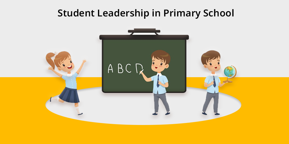 Student Leadership in Primary Schools