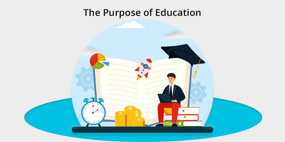 10 True Purpose of Education - Learn Why It Matters Now