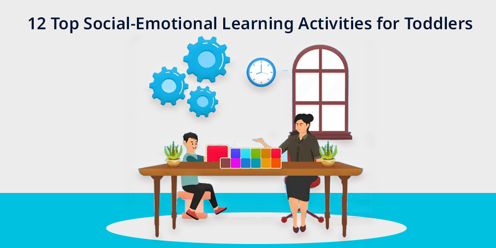 12 Top Engaging Social-Emotional Learning Activities For Toddlers