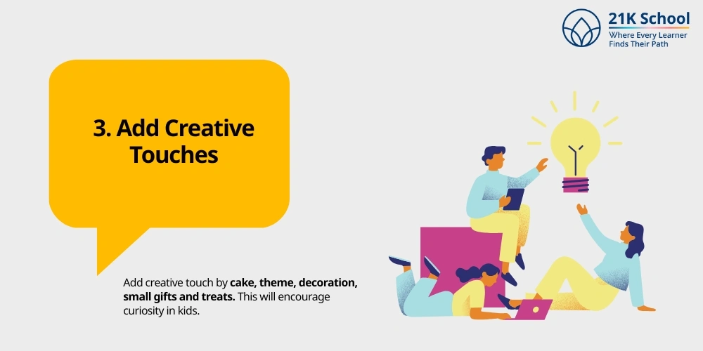  Add Creative Touches