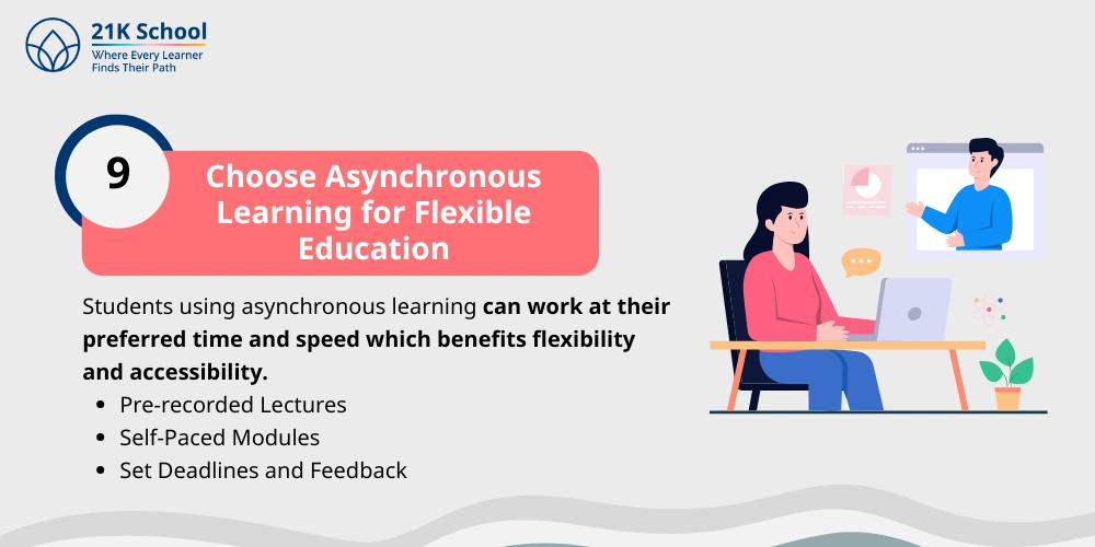 Choose Asynchronous Learning for Flexible Education
