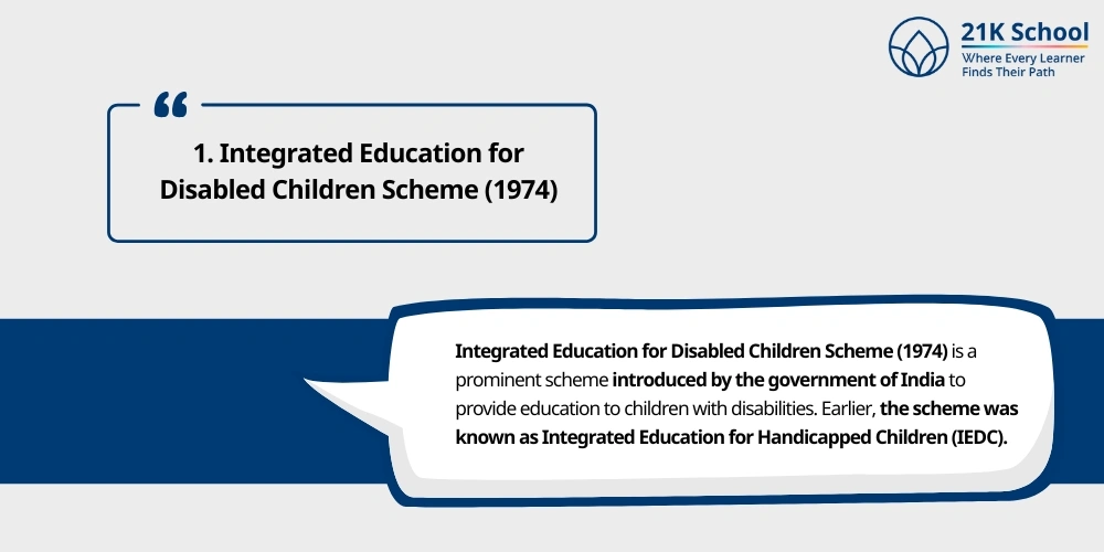 Integrated Education for Disabled Children Scheme (1974)