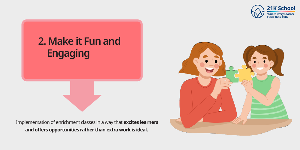 Make it Fun and Engaging