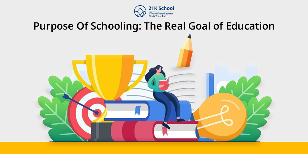 Purpose Of Schooling: The Real Goal of Education