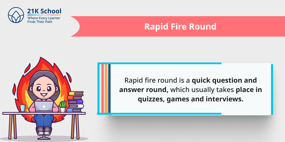 Rapid Fire Round