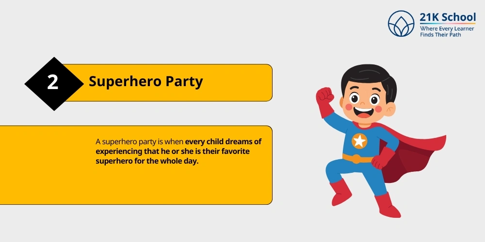 Superhero Party