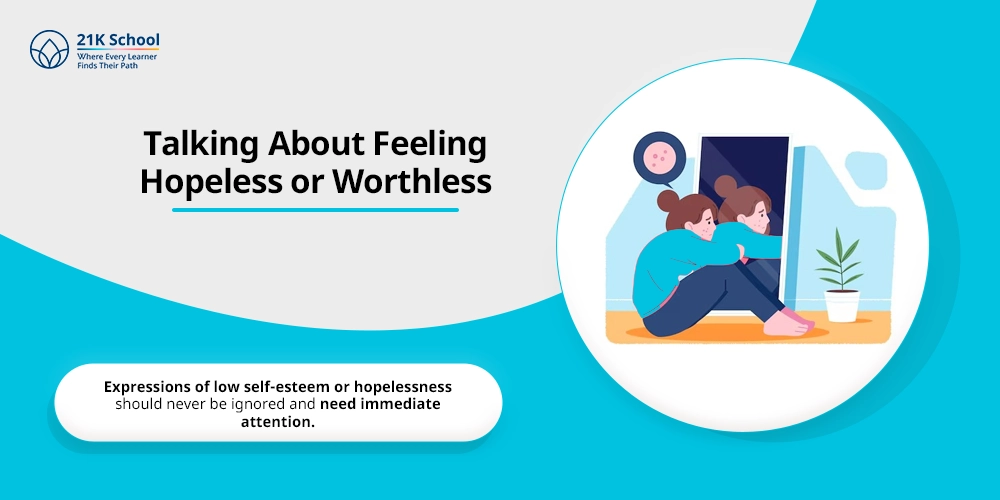 Talking About Feeling Hopeless or Worthless