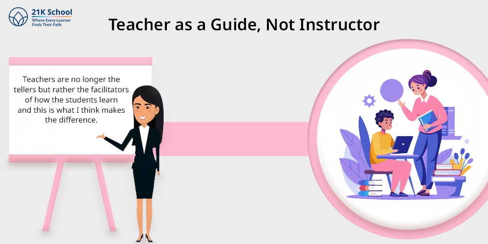 Teacher as a Guide, Not Instructor
