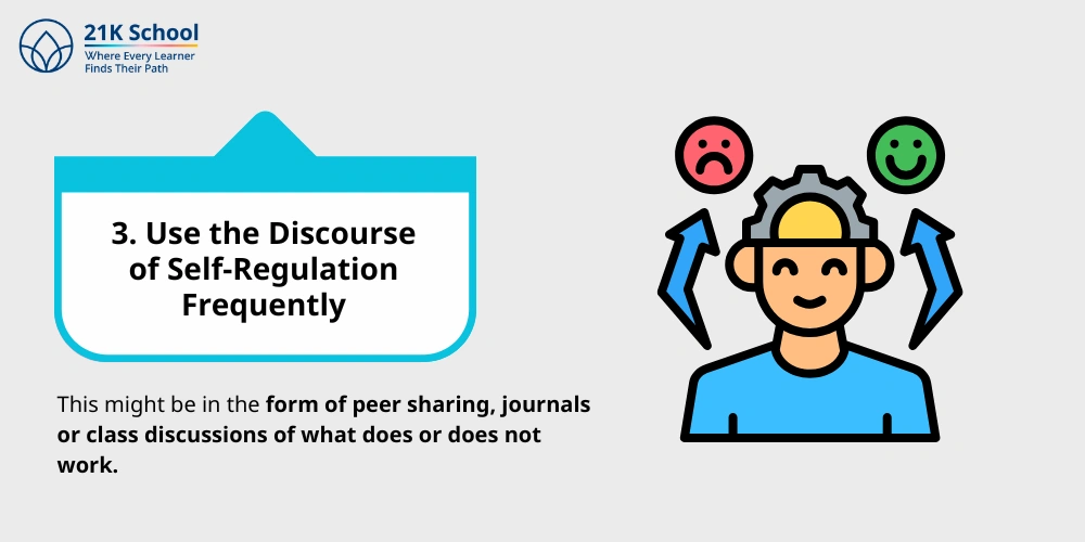 Use the Discourse of Self-Regulation Frequently