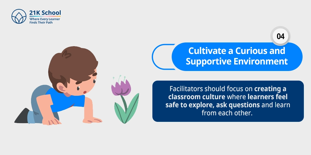 Cultivate a Curious and Supportive Environment