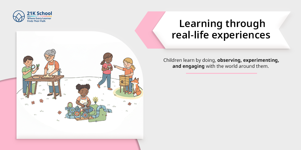 Learning through real-life experiences