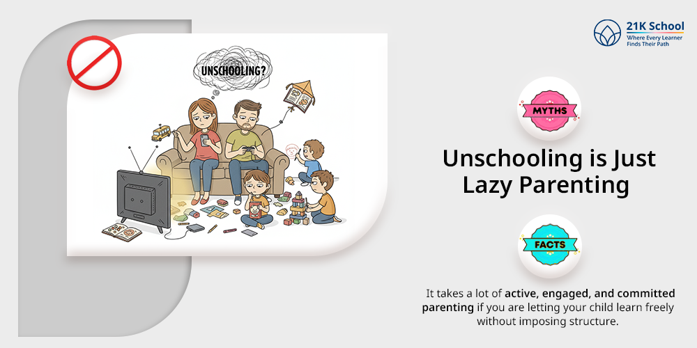Myth 2: Unschooling is just lazy parenting