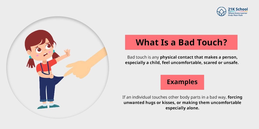 What Is Bad Touch?