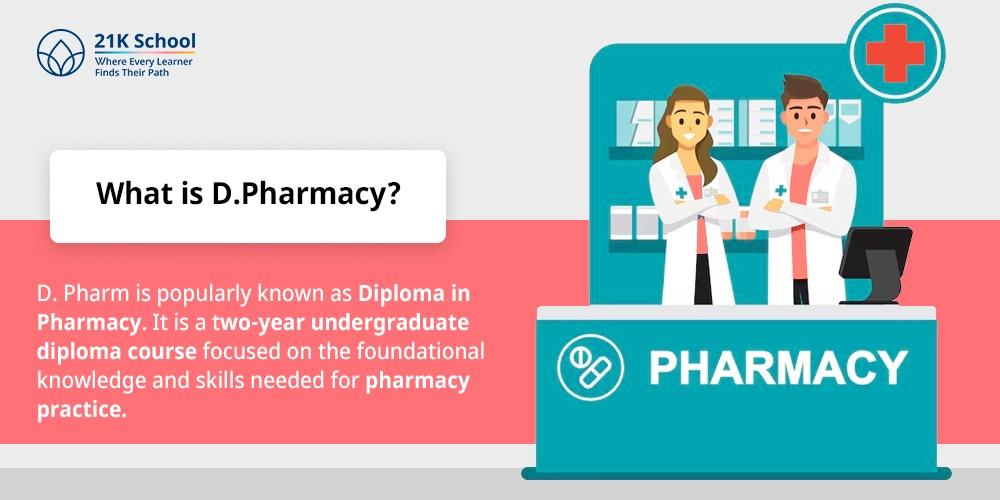 What is D.Pharmacy?