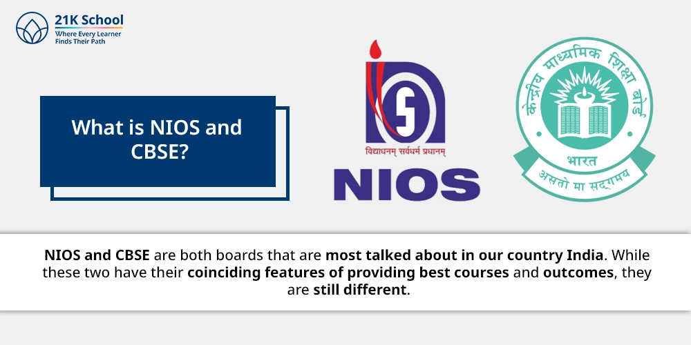 What is NIOS and CBSE?