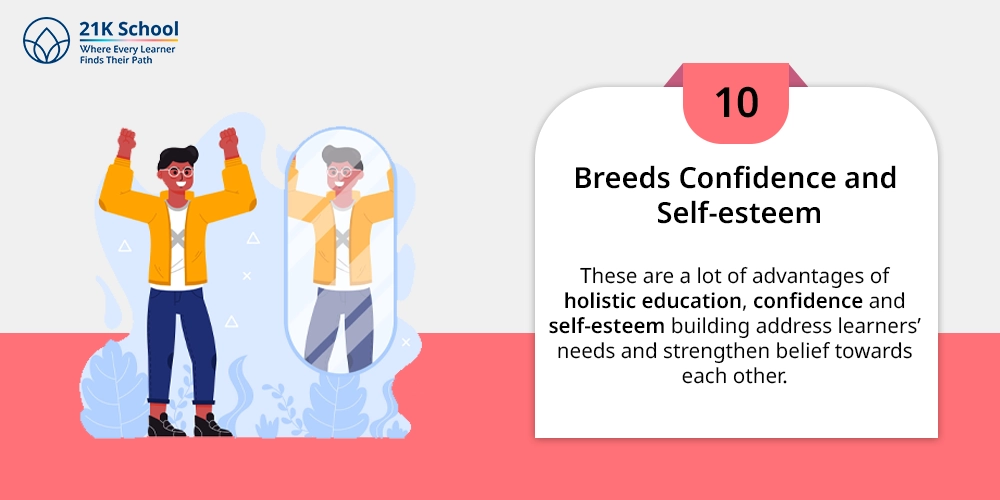 10. Breeds Confidence and Self-esteem