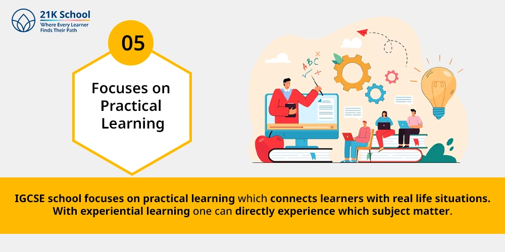 Focuses on Practical Learning