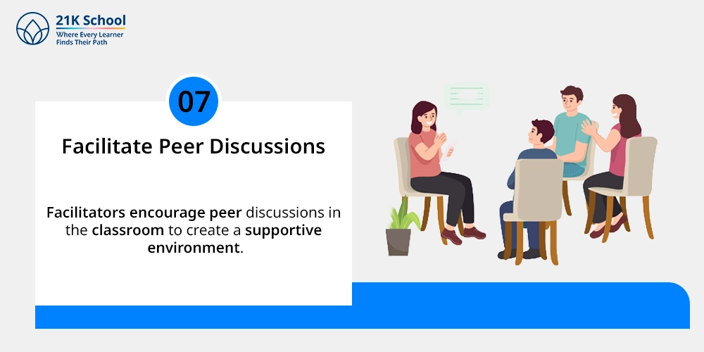 7. Facilitate Peer Discussions
